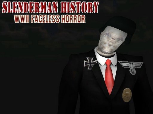 Slenderman History: WWII Faceless Horror Online